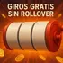Casinos con Giros Gratis Sin Requisitos de Apuesta