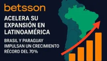 Betsson se consolida como líder en Latinoamérica con un crecimiento del 70%