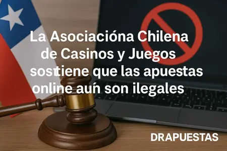 La Asociación Chilena de Casinos y Juegos sostiene que las apuestas online aún son ilegales